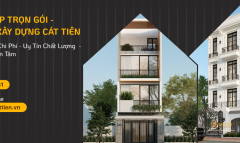 Báo Giá Thiết Kế, Thi Công Xây Dựng Nhà Ở Trọn Gói Không Phát Sinh Chi Phí Tại HCM – Xây Dựng Cát Tiên Uy Tín